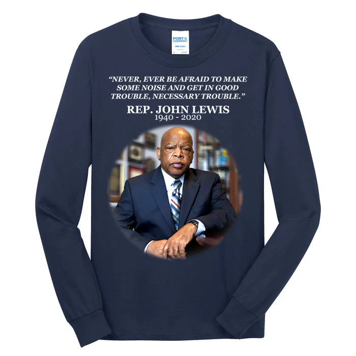 Representative John Lewis Tribute 1940-2020 Tall Long Sleeve T-Shirt