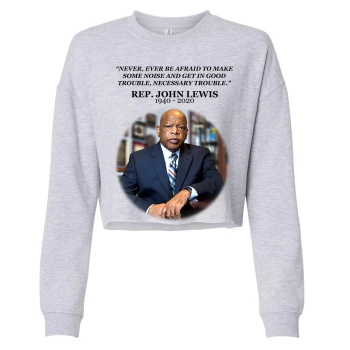 Representative John Lewis Tribute 1940-2020 Cropped Pullover Crew