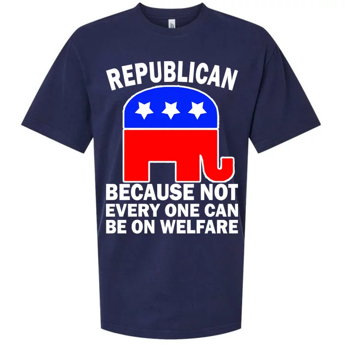 Republican Because Not Every One Can Be On Welfare Sueded Cloud Jersey T-Shirt