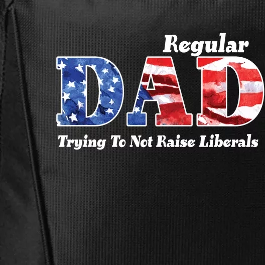 Republican Dad Just A Regular Dad Trying To Not Raise Liberals City Backpack