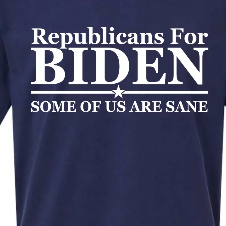 Republicans For Biden Some Of Us Are Sane Sueded Cloud Jersey T-Shirt