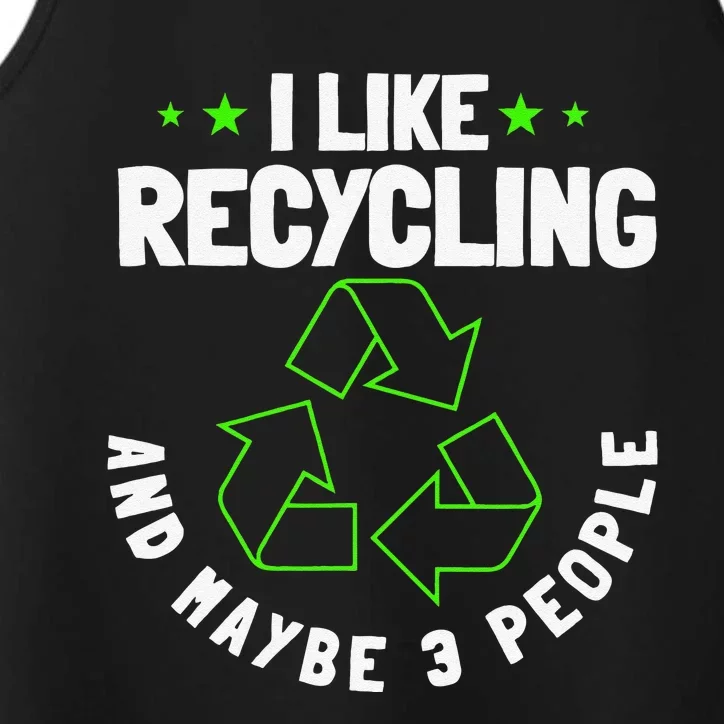 Recycling Environmentalist Recycle Earth Day Nature Lover Performance Tank