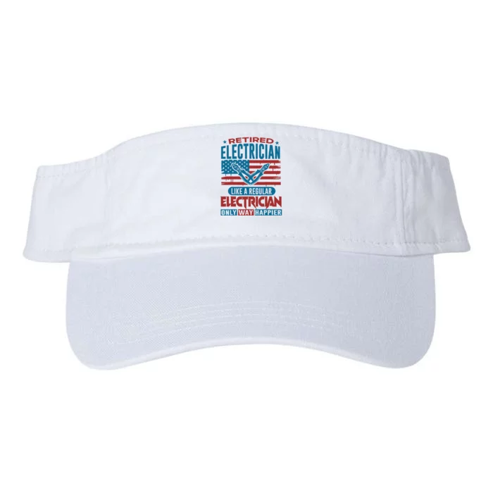 Retired Electrician Regular Electrician Only Way Happier Valucap Bio-Washed Visor