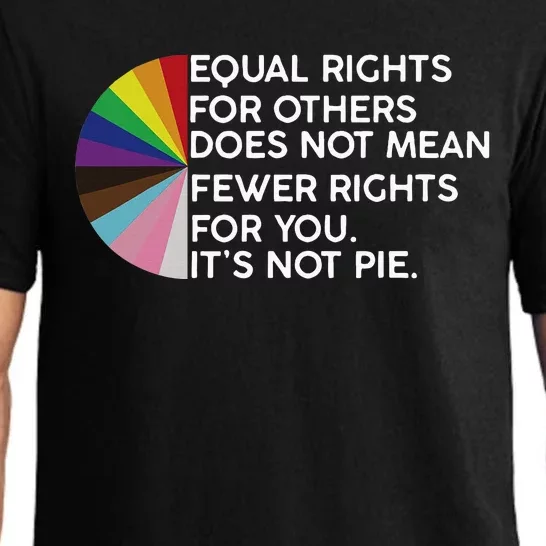 Rainbow Equal Rights Its Not Pie Pajama Set