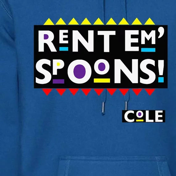 Rent Em Spoons 90S Black Sitcom Lover Urban Clothing Premium Hoodie