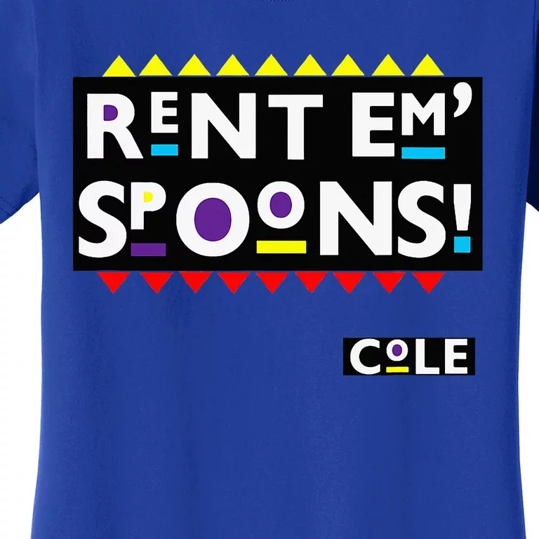 Rent Em Spoons 90S Black Sitcom Lover Urban Clothing Women's T-Shirt