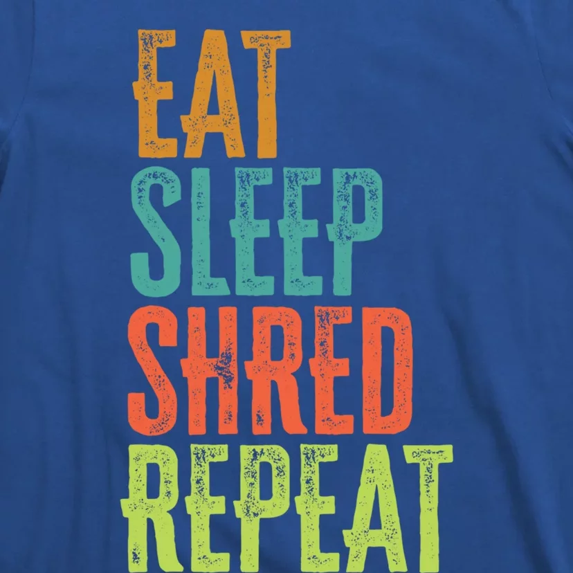 Retro Eat Sleep Shred Repeat Snowboarding Surfing Gym Music Gift T-Shirt