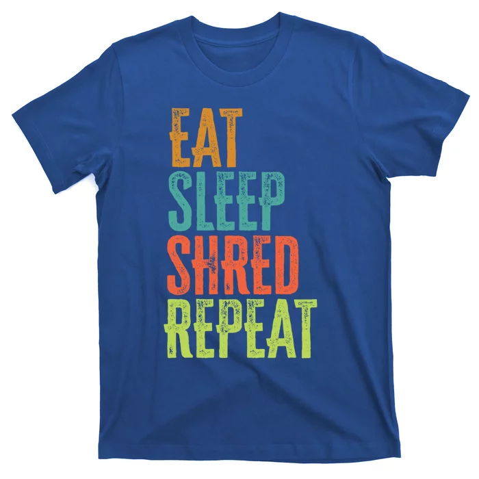 Retro Eat Sleep Shred Repeat Snowboarding Surfing Gym Music Gift T-Shirt