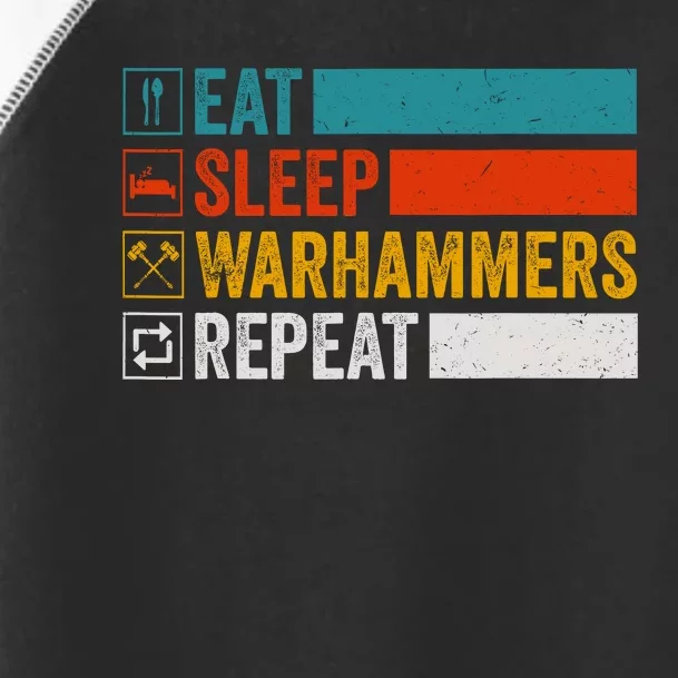 Retro Eat Sleep Warhammers Repeat Funny Gamer Video Gaming Toddler Fine Jersey T-Shirt