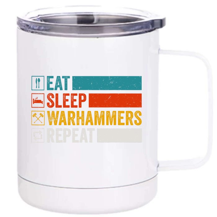 Retro Eat Sleep Warhammers Repeat Funny Gamer Video Gaming Front & Back 12oz Stainless Steel Tumbler Cup