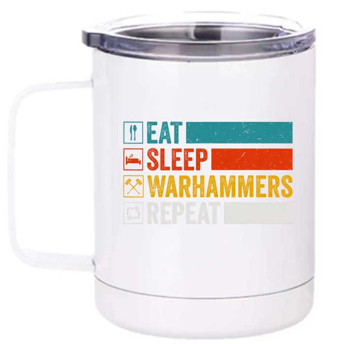 Retro Eat Sleep Warhammers Repeat Funny Gamer Video Gaming Front & Back 12oz Stainless Steel Tumbler Cup