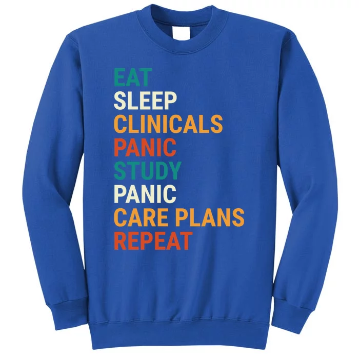 Retro Eat Sleep Clinicals Funny Student Nurse Gift Tall Sweatshirt