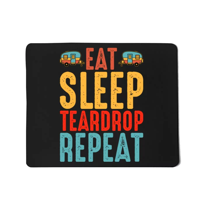 Retro Eat Sleep Teardrop Repeat Rv Camping Camper Gift Mousepad