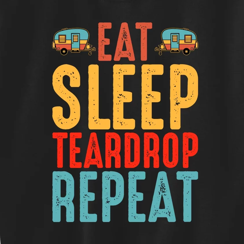 Retro Eat Sleep Teardrop Repeat Rv Camping Camper Gift Kids Sweatshirt