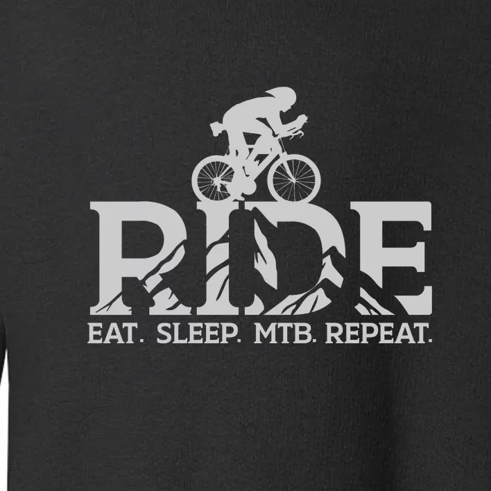 Ride Eat Sleep MTB Repeat Mountain Biker Lover Gift Toddler Sweatshirt