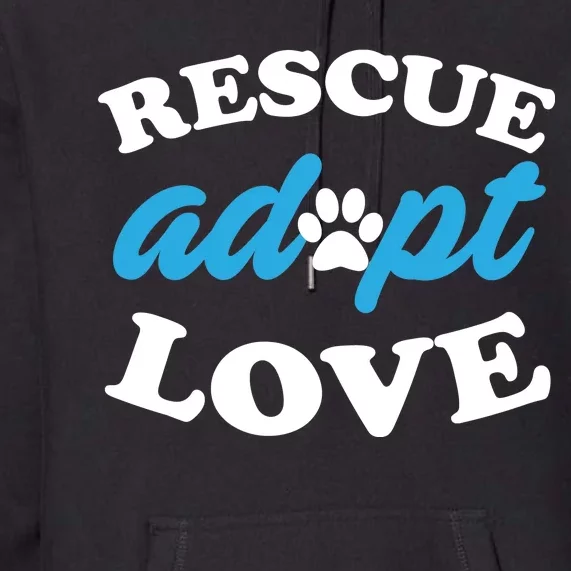 Rescue Adopt Love Premium Hoodie