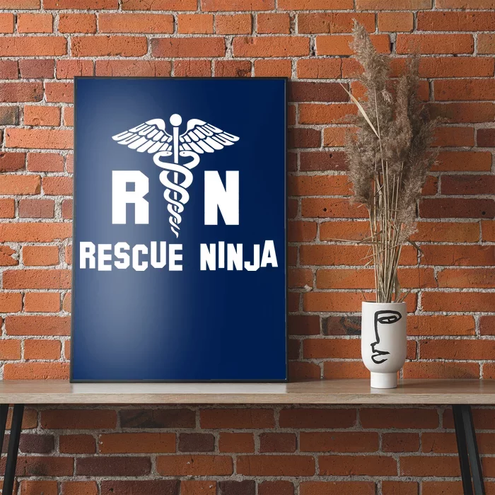 Rescue Ninja RN Nurse Poster