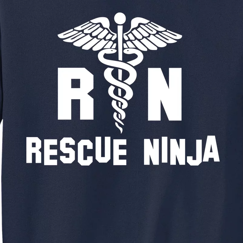 Rescue Ninja RN Nurse Tall Sweatshirt