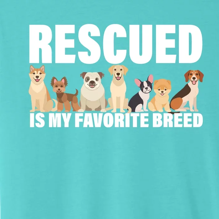 Rescued Is My Favorite Breed ChromaSoft Performance T-Shirt