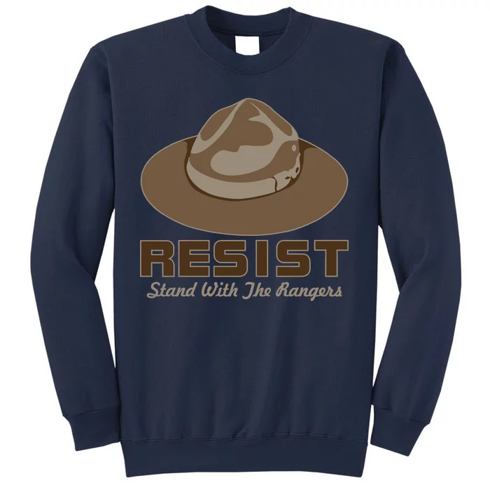 Resist. Stand With the Rangers National Parks Sweatshirt