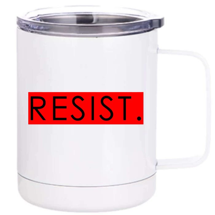 Resist Campaign Red Box Logo Anti-Trump Front & Back 12oz Stainless Steel Tumbler Cup