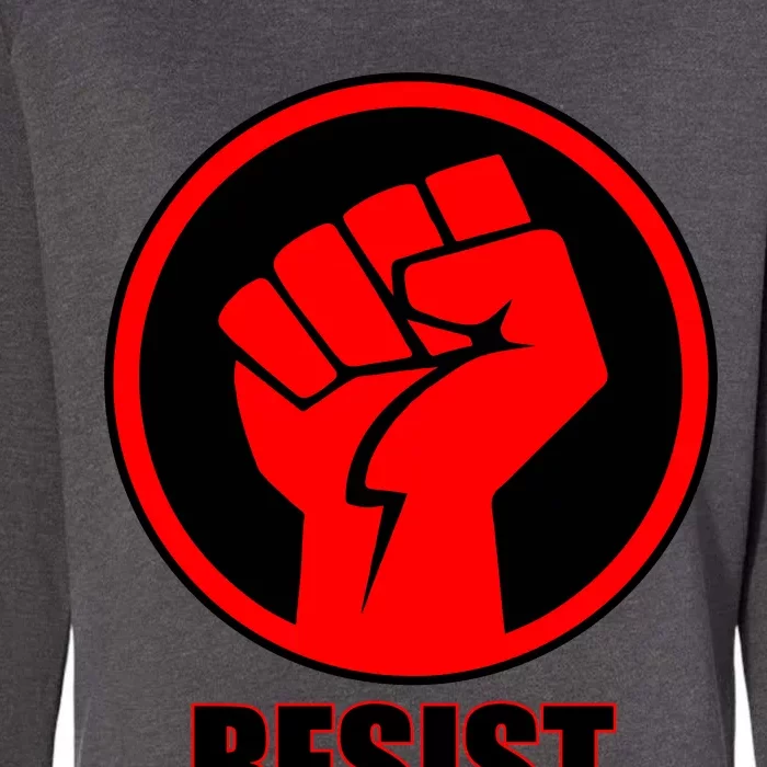 Resist Fist Circle Crest Resistance Anti Trump Womens California Wash Sweatshirt