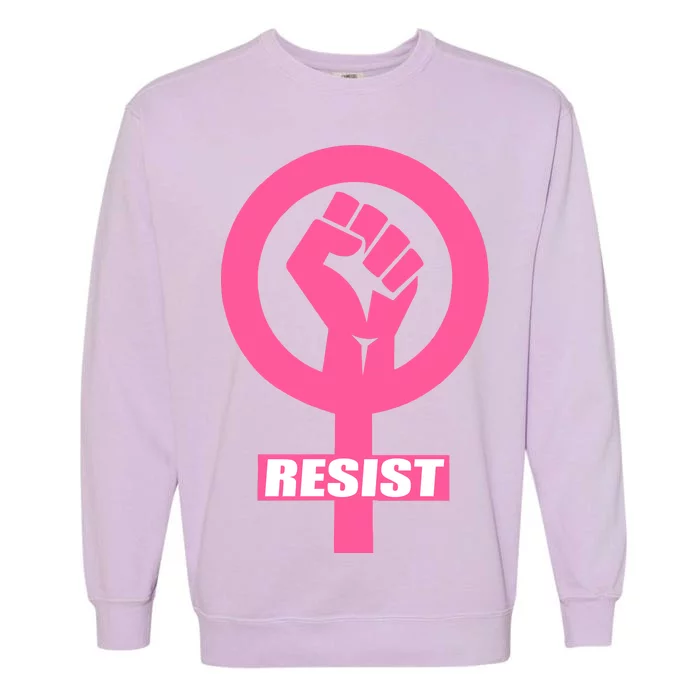 Resist Fist Women's Rights Logo Anti Trump Protest Garment-Dyed Sweatshirt