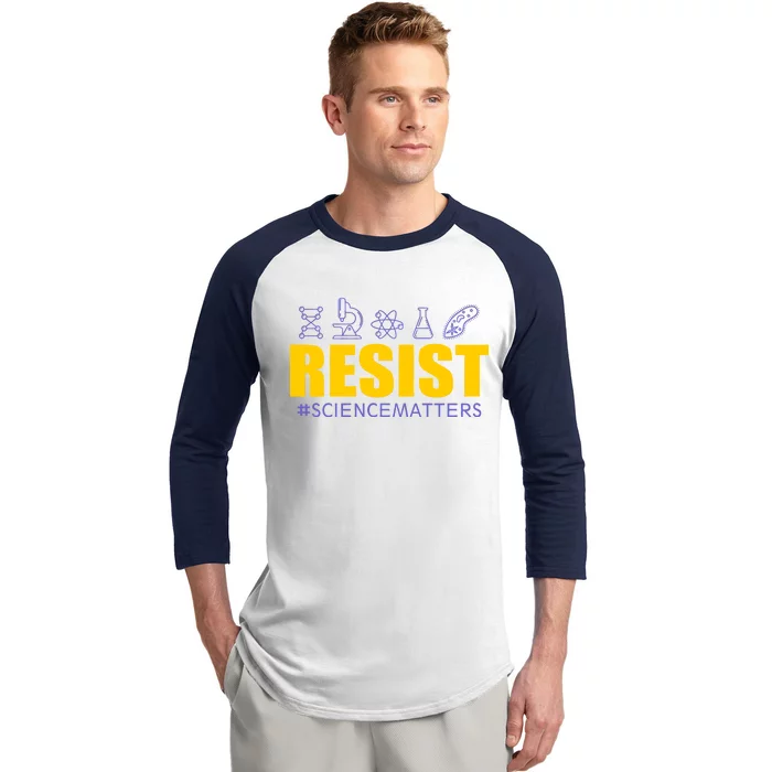 Resist March for Science #sciencematters Earth Scientists Baseball Sleeve Shirt