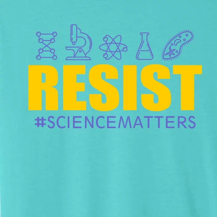 Resist March for Science #sciencematters Earth Scientists ChromaSoft Performance T-Shirt