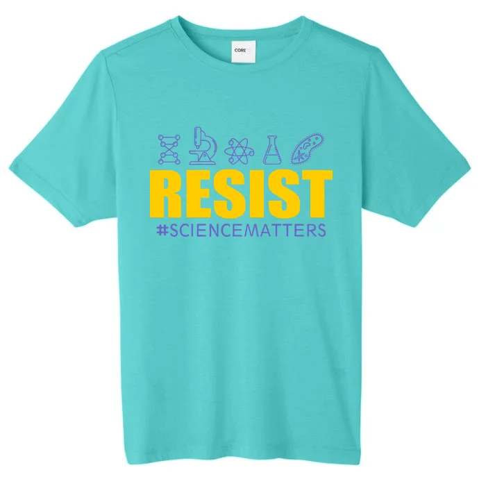 Resist March for Science #sciencematters Earth Scientists ChromaSoft Performance T-Shirt