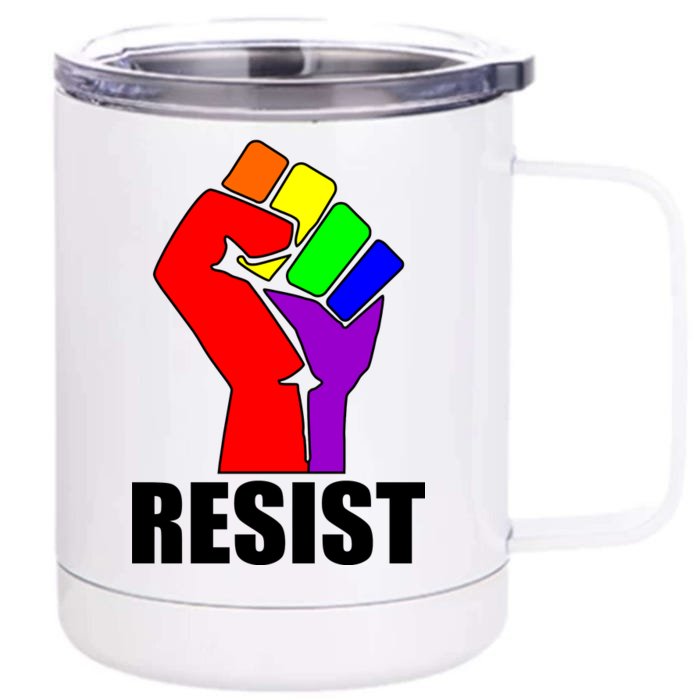 Resist Rainbow Fist National Pride Equality March Front & Back 12oz Stainless Steel Tumbler Cup