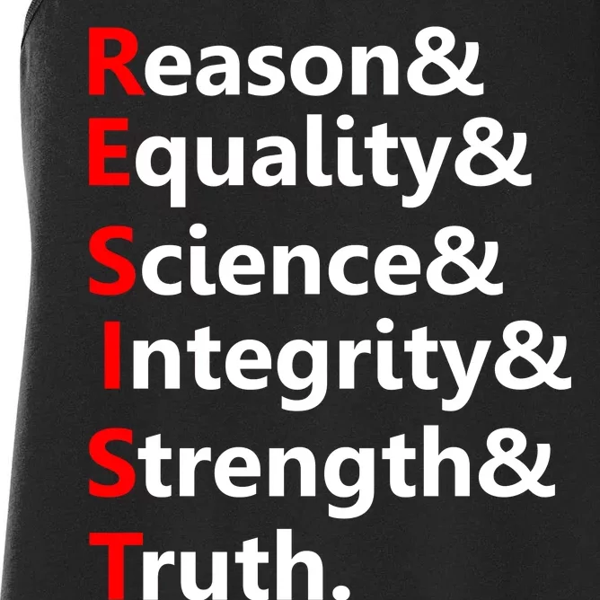 Resist Reason, Equality, Science, Integrity, Strength & Truth. Resistance Women's Racerback Tank