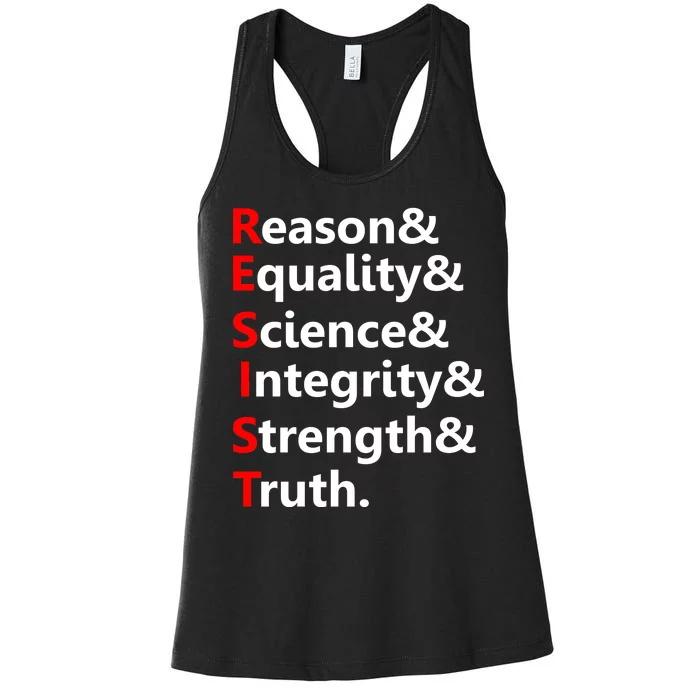 Resist Reason, Equality, Science, Integrity, Strength & Truth. Resistance Women's Racerback Tank