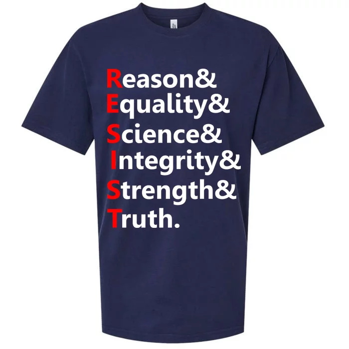 Resist Reason, Equality, Science, Integrity, Strength & Truth. Resistance Sueded Cloud Jersey T-Shirt