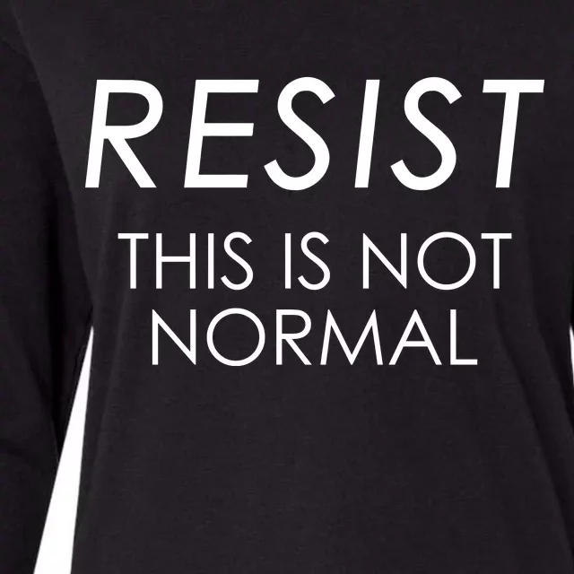 Resist This is Not Normal Anti Trump Womens Cotton Relaxed Long Sleeve T-Shirt