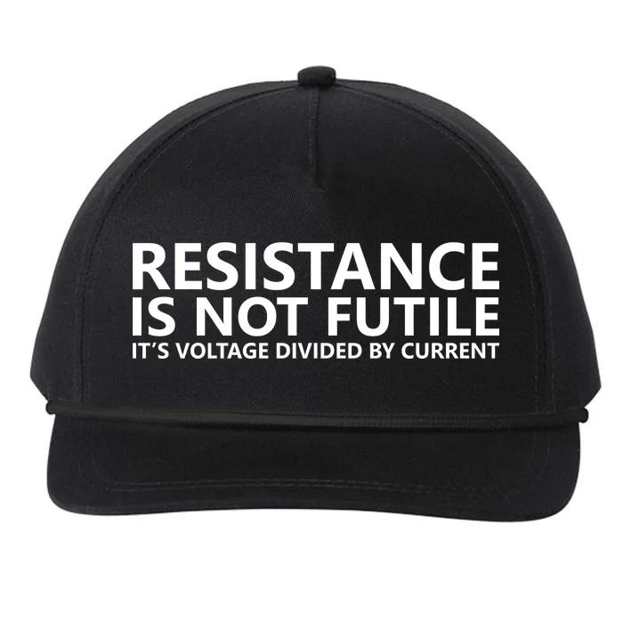 Resistance Is Not Futile It's Voltage Divided By Current Snapback Five-Panel Rope Hat