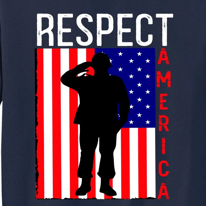 Respect America Tall Sweatshirt