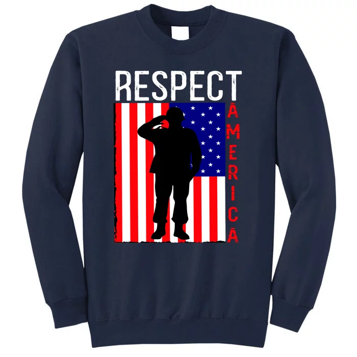 Respect America Tall Sweatshirt