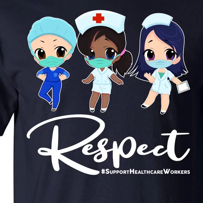 Respect Support Healthcare Workers Tall T-Shirt