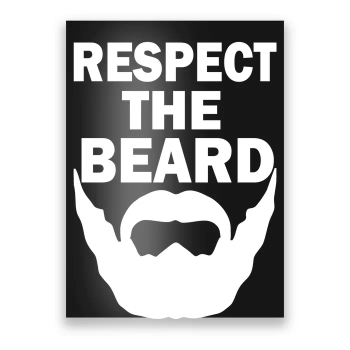 Respect The Beard Poster