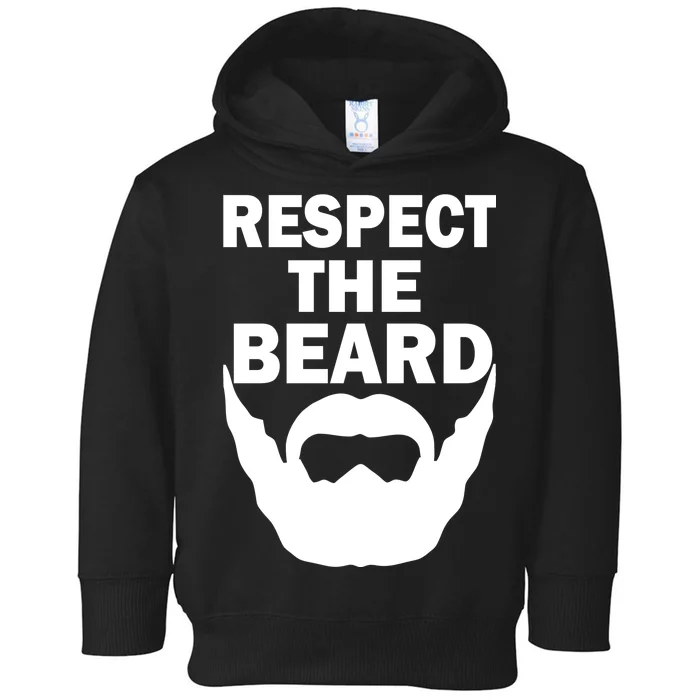 Respect The Beard Toddler Hoodie