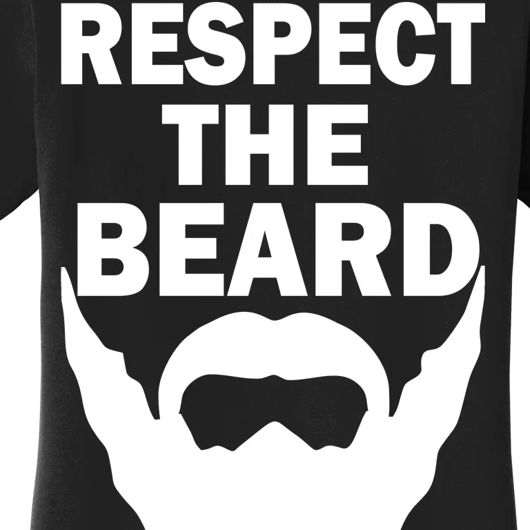 Respect The Beard Women's T-Shirt