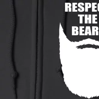 Respect The Beard Funny Bearded Full Zip Hoodie