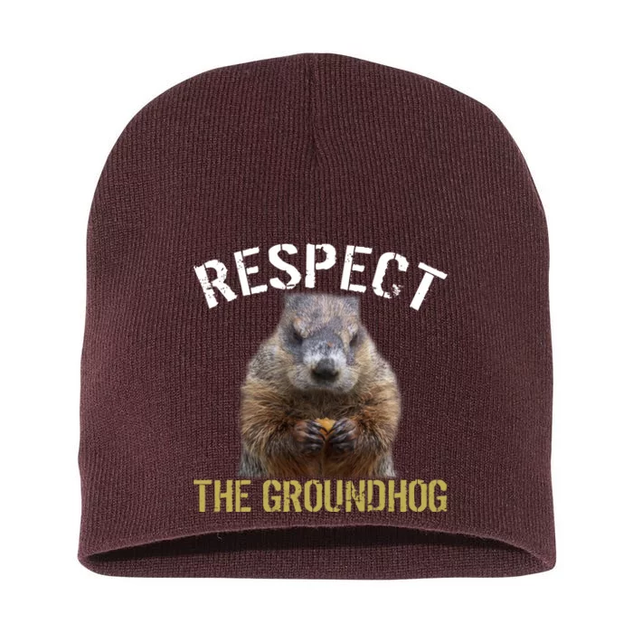 Respect The Groundhog Short Acrylic Beanie