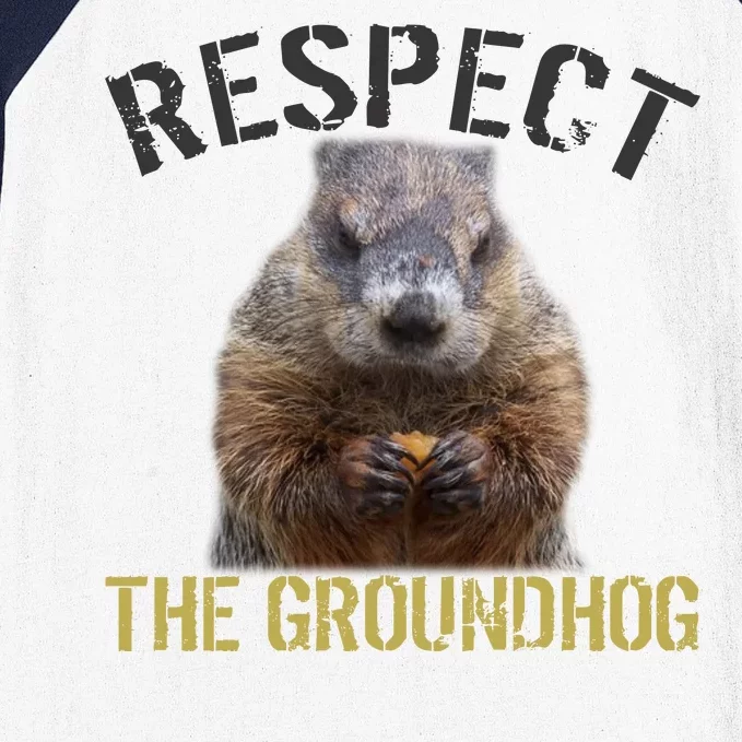 Respect The Groundhog Baseball Sleeve Shirt