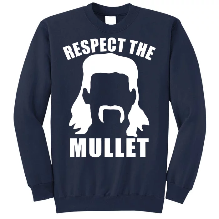 Respect The Mullet Tall Sweatshirt