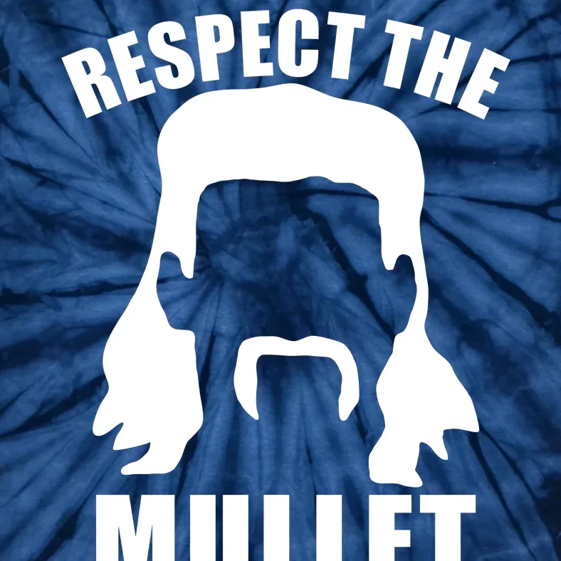 Respect The Mullet Tie-Dye T-Shirt