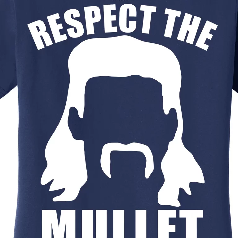 Respect The Mullet Women's T-Shirt