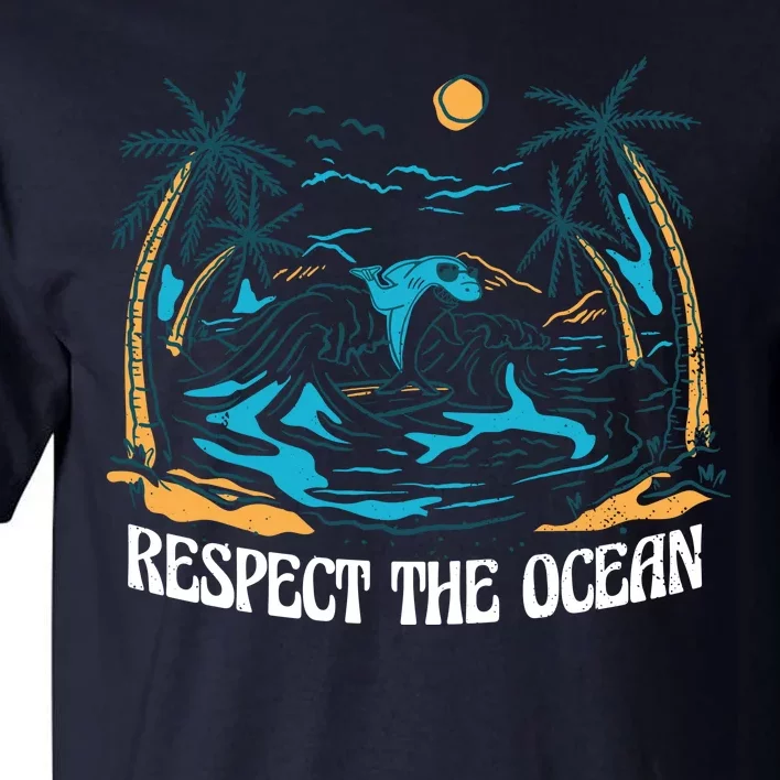 Respect The Ocean Tall T-Shirt