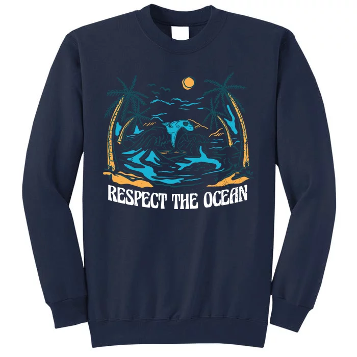 Respect The Ocean Tall Sweatshirt